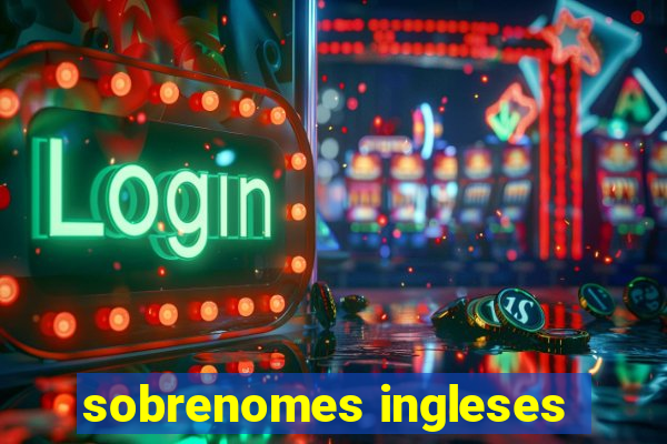 sobrenomes ingleses